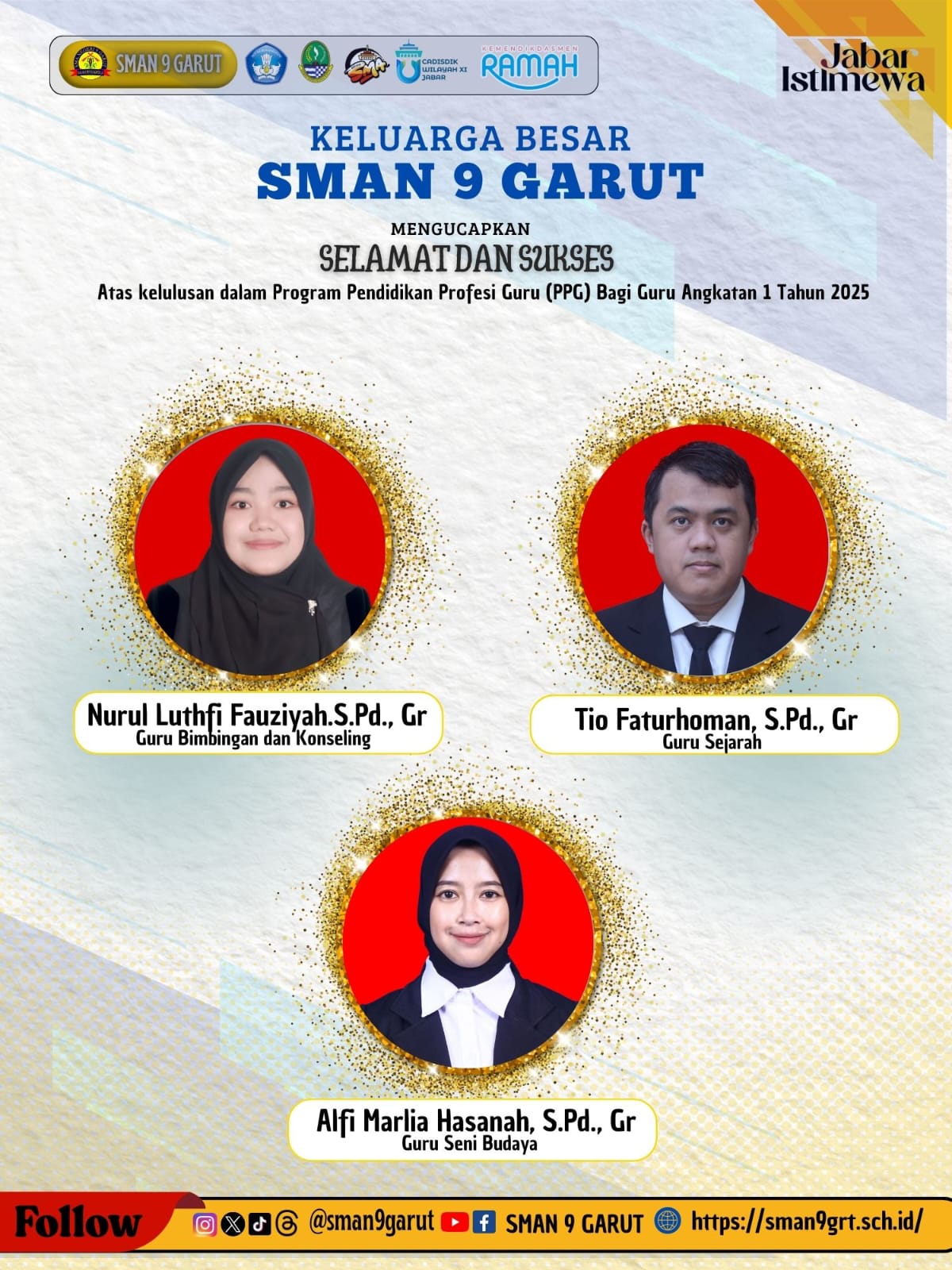 Dedikasi dalam Profesi: Tiga Guru SMA Negeri 9 Garut Lulus PPG Angkatan 1 Tahun 2025