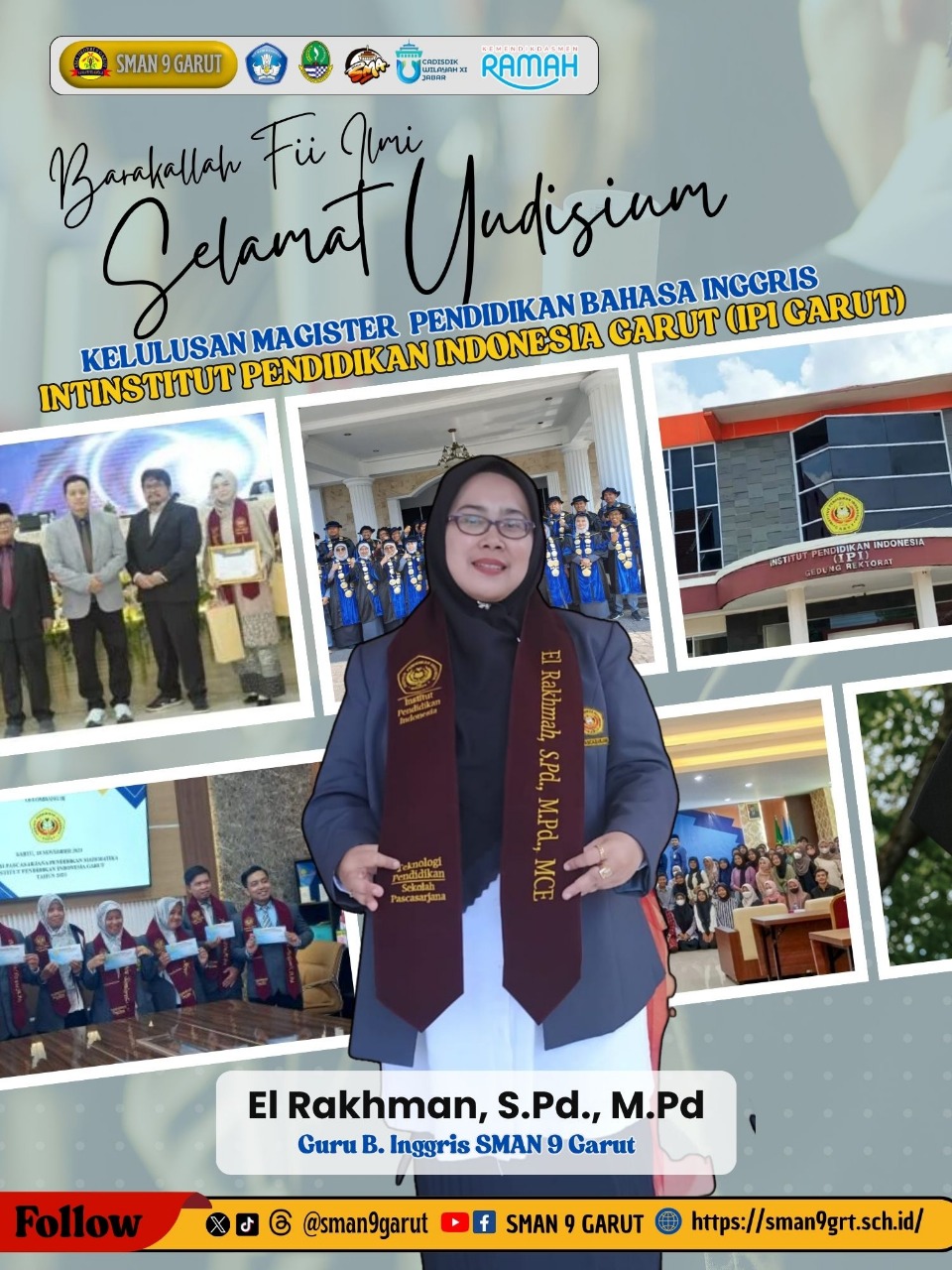 Barokallah Fii Ilmi! Segenap Keluarga Besar SMA Negeri 9 Garut Mengucapkan Selamat Atas Kelulusan Magister Guru Bahasa Inggris