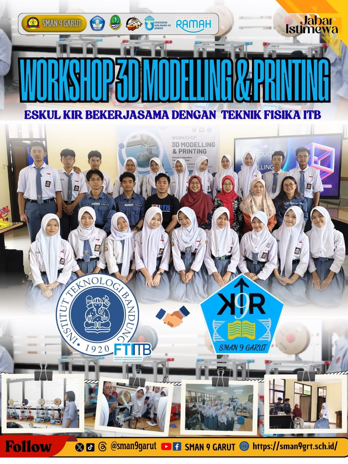 KIR SMA Negeri 9 Garut Berkolaborasi dengan ITB Gelar Workshop Inovatif: Mengenal Teknologi 3D Modelling & Printing