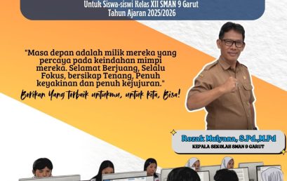 Selamat Menempuh Tes Kemampuan Akademik Siswa-Siswi Kelas XII SMA Negeri 9 Garut!