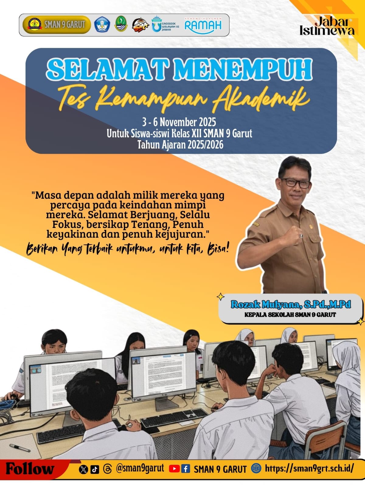 Selamat Menempuh Tes Kemampuan Akademik Siswa-Siswi Kelas XII SMA Negeri 9 Garut!