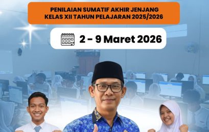 Selamat Menempuh Penilaian Sumatif Akhir Jenjang (PSAJ) Kelas XII Tahun Pelajaran 2025/2026