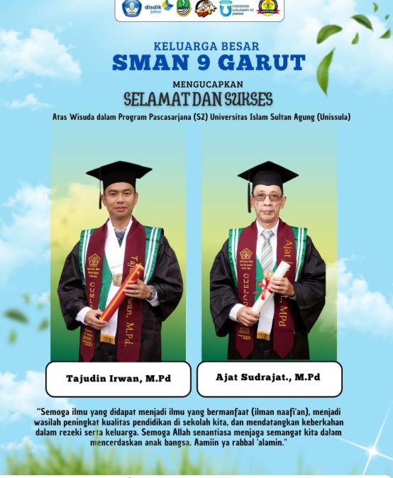 Komitmen Tingkatkan Mutu Pendidikan, Dua Guru SMA Negeri 9 Garut Lulus Program Pascasarjana